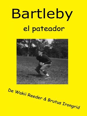 cover image of Bartleby, el pateador